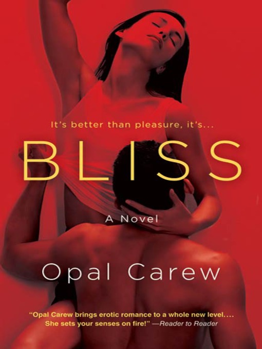Title details for Bliss by Opal Carew - Wait list